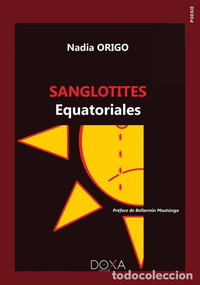 Libros: Sanglotites &eacute;quatoriales- 9782917576397