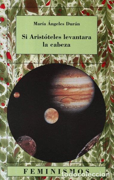 B&uuml;cher: Si Arist&oacute;teles levantara la cabeza- 9788437618005