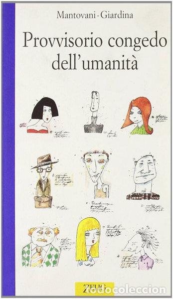 Libros: Provvisorio congedo dall'umanit&agrave;- 9788886471411