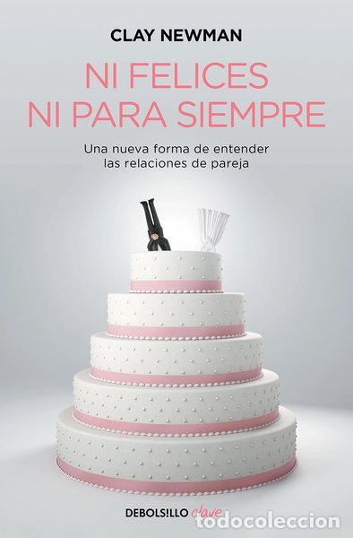 Libros: Ni felices ni para siempre- 9788466329897