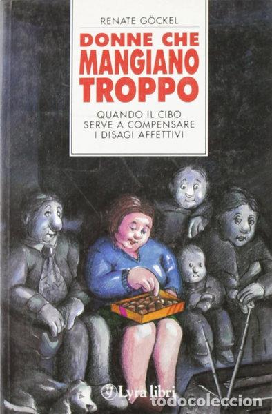Libros: Donne che mangiano troppo- 9788877331403