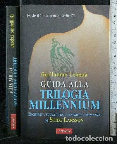 Libros: Guida alla trilogia Millennium. Inchiesta sulla vita, i luoghi e i romanzi di...- 9788878872424