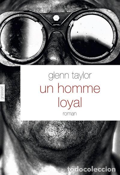 books: Un homme loyal- 9782246761716