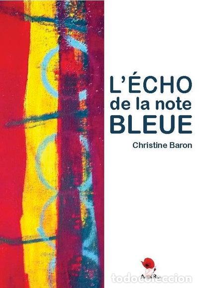 Libri di seconda mano: L'&eacute;cho de la note bleue- 9782919342068