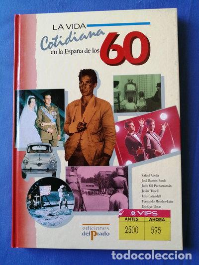 Libri di seconda mano: La vida cotidiana en la Espa&ntilde;a de los 50- 9788478381166