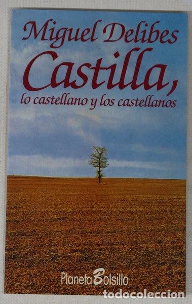 Libros: Castilla, lo castellano y los castellanos- 9788408011804