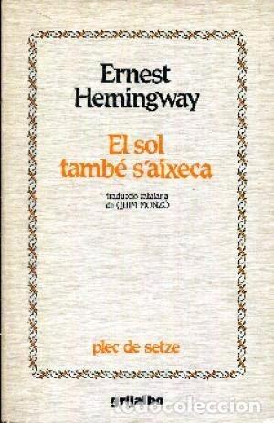 Libros: El sol tamb&eacute; s'aixeca- 9788425315329