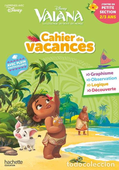 Libros: Cahier de Vacances Vaiana j'entre en petite section- 9782017016854