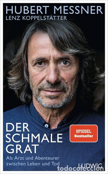 Libri di seconda mano: Der schmale Grat: Als Arzt und Abenteurer zwischen Leben und Tod- 9783453281233