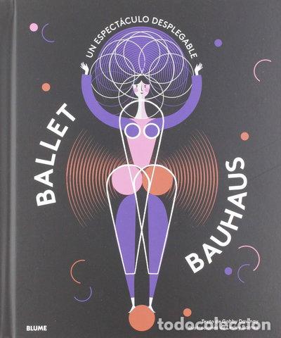 Libri di seconda mano: Ballet Bauhaus- 9788417757212
