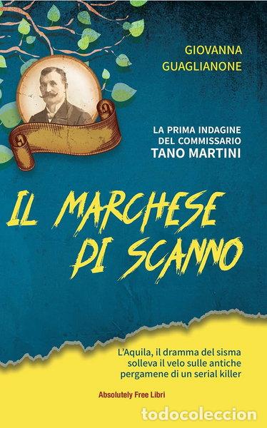Libros: Il marchese di Scanno- 9788868582203