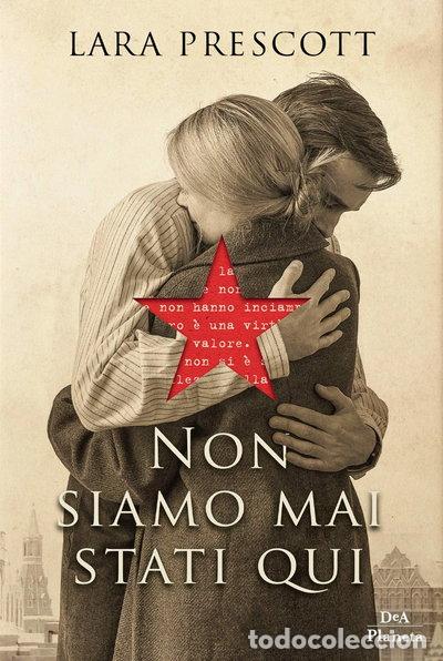 Libros: Non siamo mai stati qui- 9788851174880