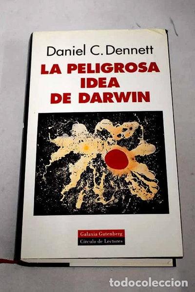 Libros: La peligrosa idea de Darwin- 9788481092820