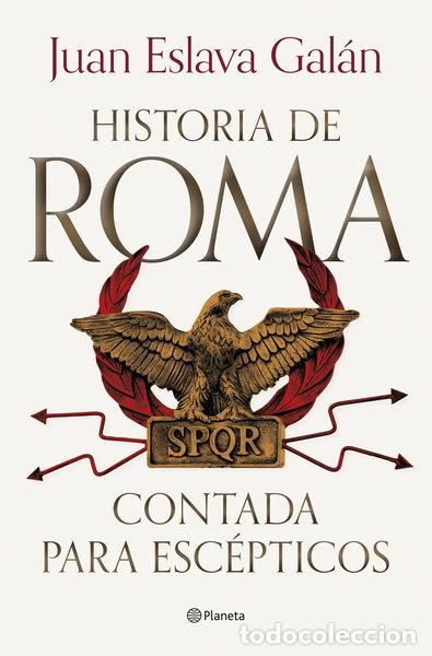 Libros: Historia de Roma contada para esc&eacute;pticos- 9788408292722