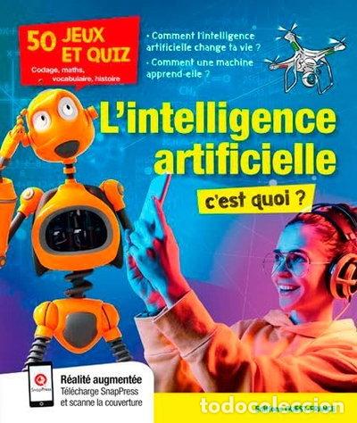 Libros: L'intelligence artificielle, c'est quoi ?- 9782737383380