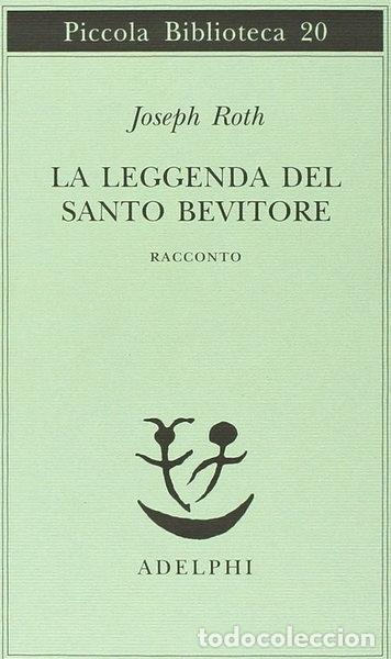 Libros: La leggenda del santo bevitore- 9788845901744