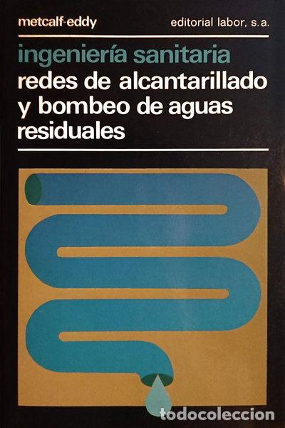 Libri di seconda mano: Ingenier&iacute;a sanitaria. Redes de alcantarillado y bombeo de aguas residuales- 9788433564221