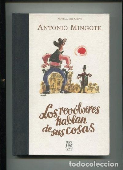 Libros: Los rev&oacute;lveres hablan de sus cosas- 9788460901365