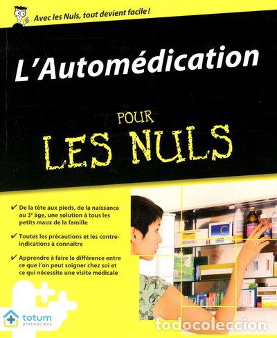 Libri di seconda mano: L'Autom&eacute;dication pour les Nuls- 9782754037570