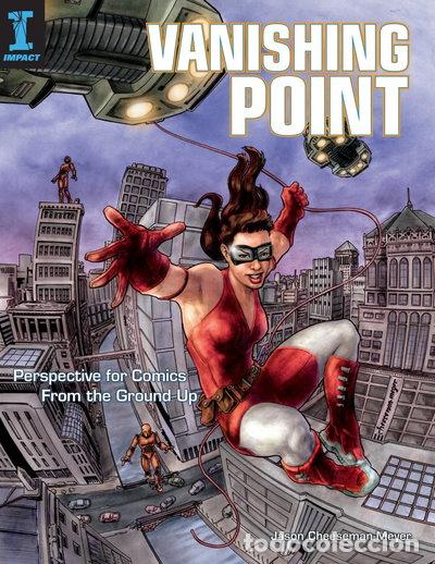 Libros: Vanishing Point: Perspective for Comics from the Ground Up- 9781581809541