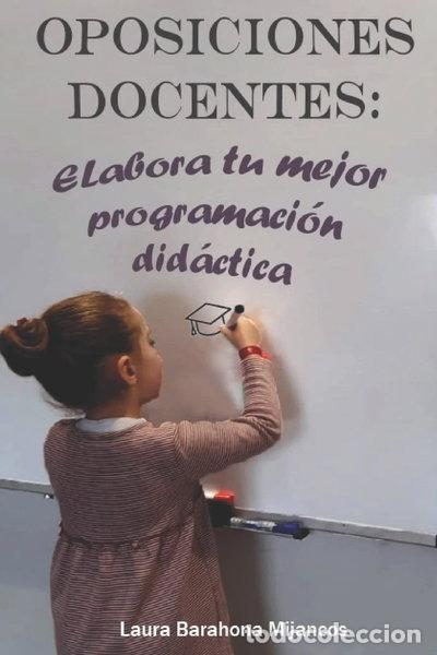 Libros: Oposiciones docentes. Elabora tu mejor programaci&oacute;n did&aacute;ctica- 9788409182404
