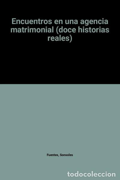 Livres: Encuentros en una agencia matrimonial- 9788497591584