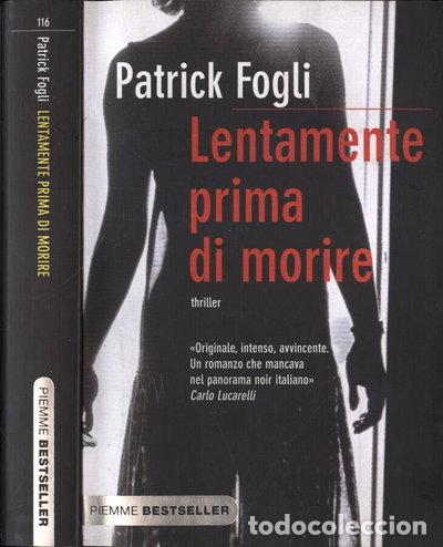 Livres: Lentamente prima di morire- 9788856603811