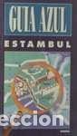 Libros: Estambul: Gu&iacute;a Azul- 9788480230353
