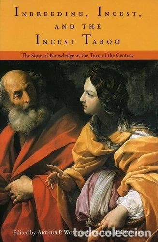 Libros: Inbreeding, Incest, and the Incest Taboo- 9780804751414