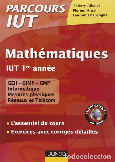 Libros: Math&eacute;matiques IUT 1re ann&eacute;e- 9782100556205