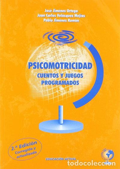 Livres: Psicomotricidad: Cuentos y juegos programados- 9788496182479