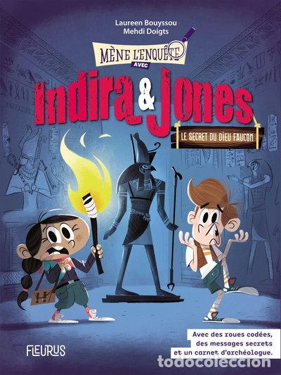 Livres: Indira et Jones - Le secret du dieu-faucon- 9782215182153