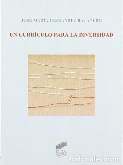 Libri di seconda mano: Un curr&iacute;culo para la diversidad- 9788497566513