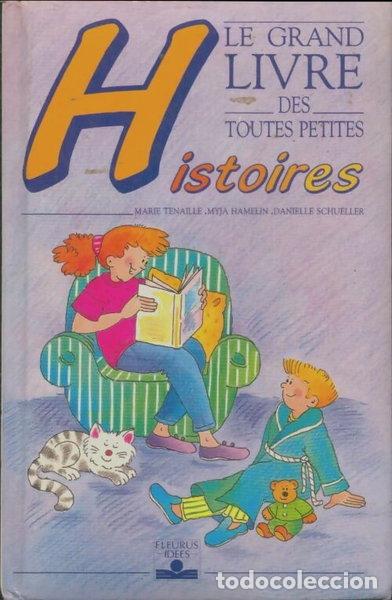Livres: Le grand livre des toutes petites histoires- 9782215016755