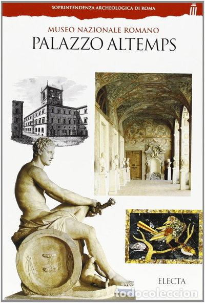 Libros: Palazzo Altemps. Museo nazionale romano- 9788843563814