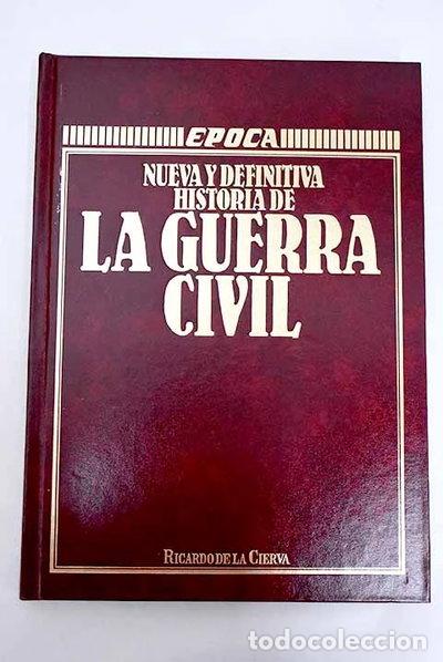 books: Nueva y definitiva historia de la Guerra Civil- 9788439874782