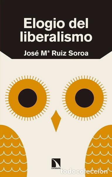 Libros: Elogio del liberalismo- 9788490975183