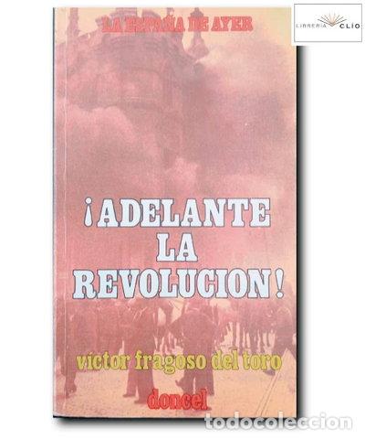 Libros: &iexcl;Adelante la Revoluci&oacute;n!- 9788432503504