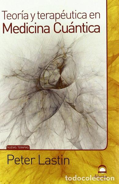 B&uuml;cher: Teor&iacute;a y terap&eacute;utica en Medicina Cu&aacute;ntica- 9788498271652