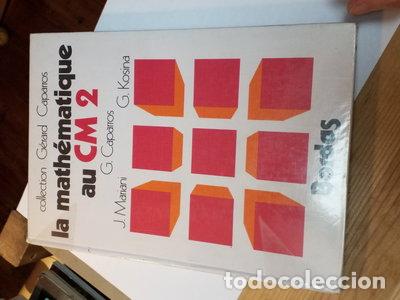 Libros: La Math&eacute;matique au CM2- 9782040040109