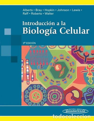 Libros: Introducci&oacute;n a la Biolog&iacute;a Celular- 9786077743187