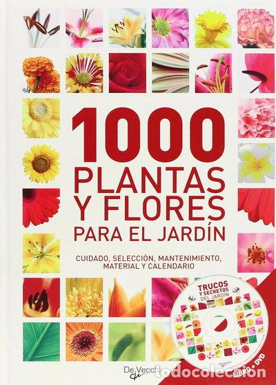 Libros: 1000 plantas y flores para el jard&iacute;n- 9788431540135