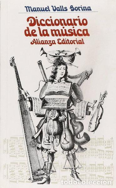B&uuml;cher: Diccionario de la m&uacute;sica- 9788420613345