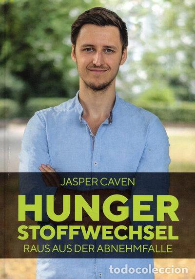 Libros: Hungerstoffwechsel: Raus aus der Abnehmfalle- 9783000652240