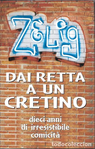 Libros: Zelig: Dai retta a un cretino- 8022264720625
