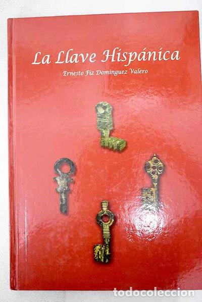 Libros: La llave hisp&aacute;nica- 9788461363681