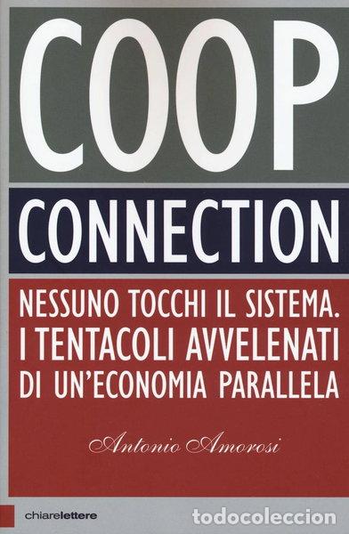 Libros: Coop connection. Nessuno tocchi il sistema- 9788861907447