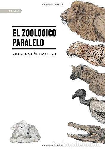 Libros: El Zoologico paralelo- 9788417564407