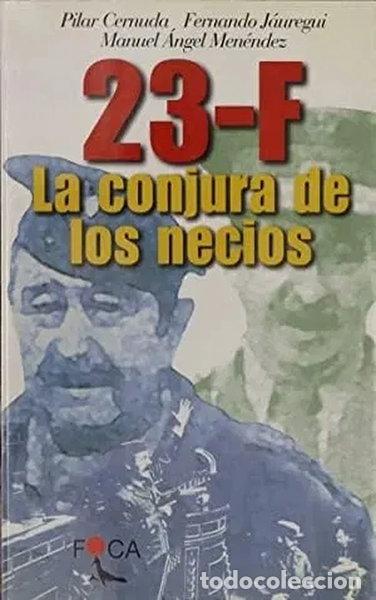 Libros: 23-F: La conjura de los necios- 9788495440174