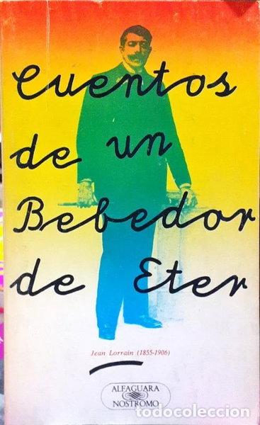 Livres: Cuentos de un bebedor de &eacute;ter- 9788420440552